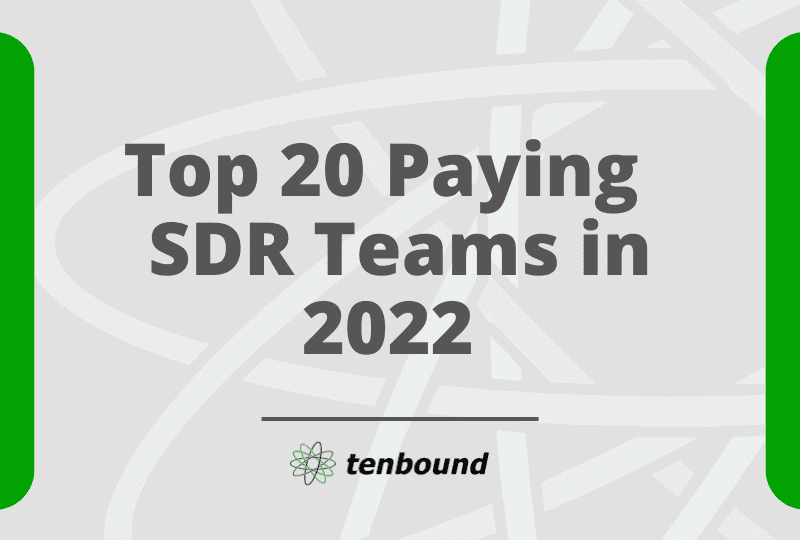 Top 20 Paying SDR Teams in 2022