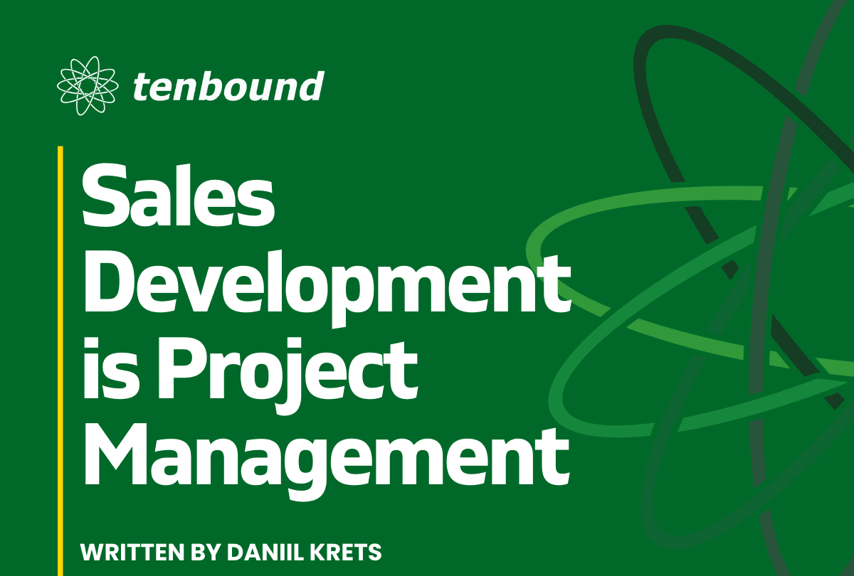 Sales Development is Project Management green